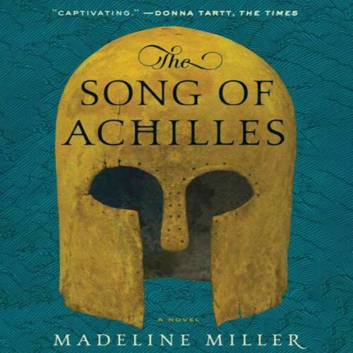 دانلود رمان The Song of Achilles اثر مادلین میلر