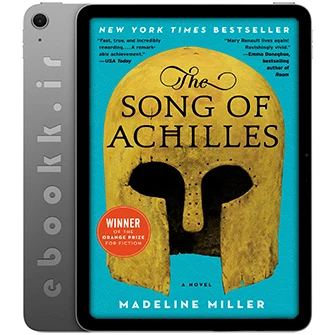 دانلود رمان The Song of Achilles 2012 اثر مادلین میلر