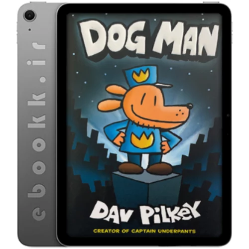 دانلود کتاب مصور Dog Man 1 به زبان انگلیسی