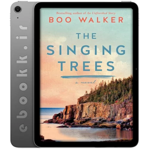 دانلود رمان The Singing Trees 2021 به زبان انگلیسی
