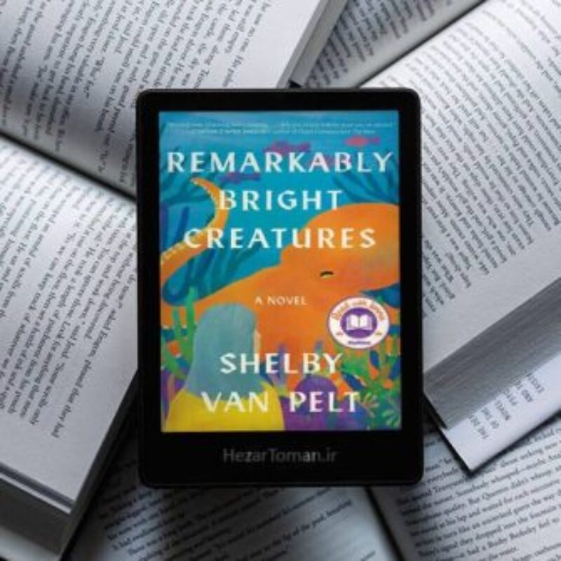 دانلود رمان Remarkably Bright Creatures 2022 به زبان انگلیسی