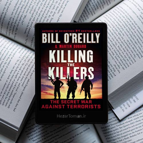 کتاب Killing The Killers اثر بیل اوریلی به زبان انگلیسی