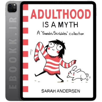 دانلود کتاب Adulthood is a Myth 2016 به زبان انگلیسی