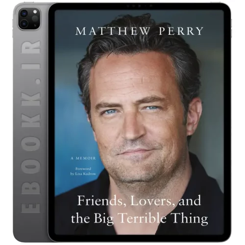 دانلود کتاب Friends Lovers and the Big Terrible Thing 2022 به زبان انگلیسی