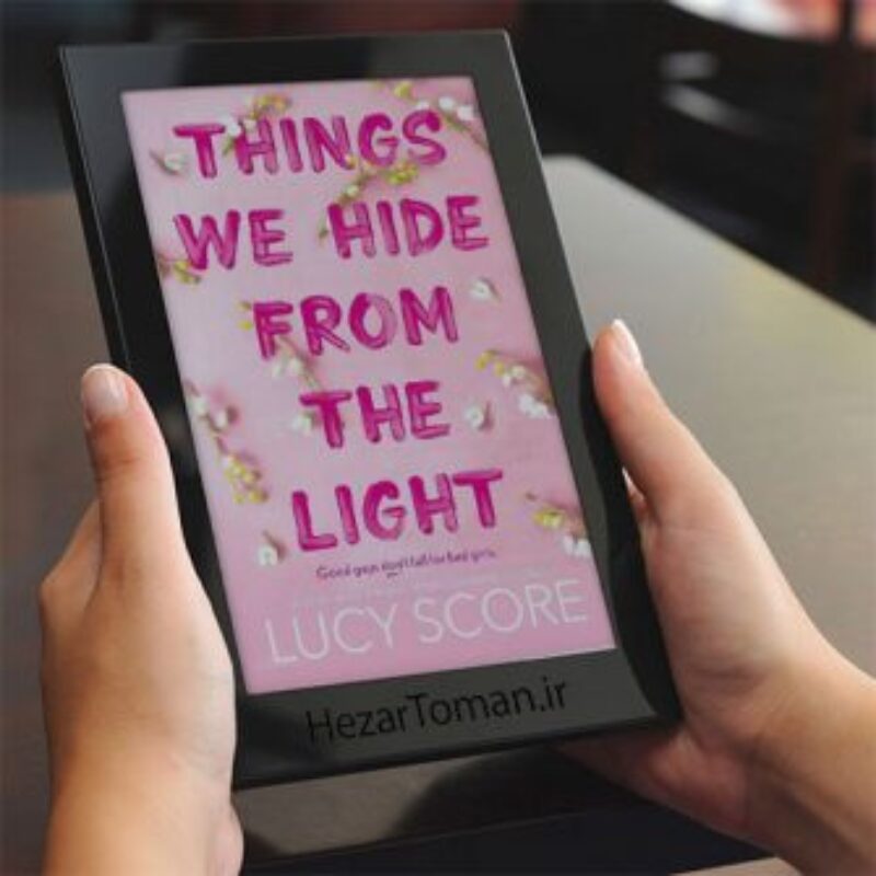 دانلود رمان Things We Hide from the Light به زبان انگلیسی