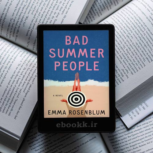 دانلود رمان Bad Summer People به زبان انگلیسی