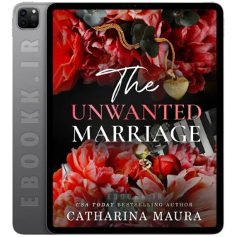 دانلود رمان The Unwanted Marriage به زبان انگلیسی