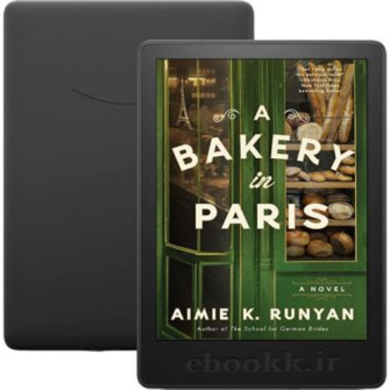 دانلود رمان A Bakery in Paris 2023 به زبان انگلیسی