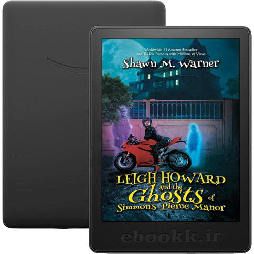 دانلود رمان Leigh Howard and the Ghosts of Simmons-Pierce Manor به زبان انگلیسی