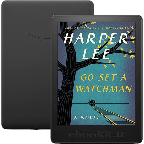 دانلود رمان Go Set a Watchman 2015 به زبان انگلیسی