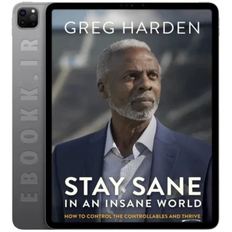دانلود کتاب Stay Sane in an Insane World 2023 به زبان انگلیسی