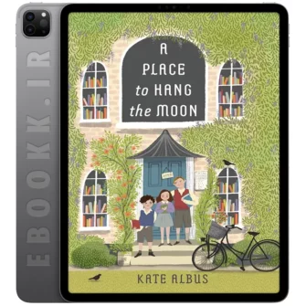 دانلود داستان A Place to Hang the Moon 2022 به زبان انگلیسی