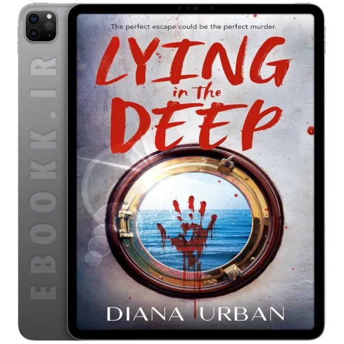 دانلود رمان Lying in the Deep 2023 به زبان انگلیسی