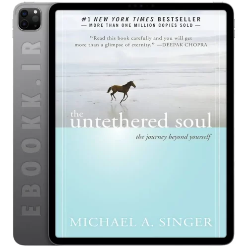 دانلود کتاب The Untethered Soul 2007 به زبان انگلیسی