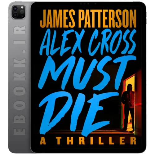 دانلود رمان Alex Cross Must Die 2023 به زبان انگلیسی