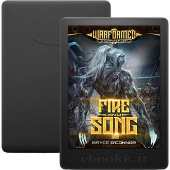 دانلود رمان Fire and Song 2023 به زبان انگلیسی
