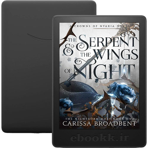 دانلود رمان The Serpent and the Wings of Night 2022 به زبان انگلیسی