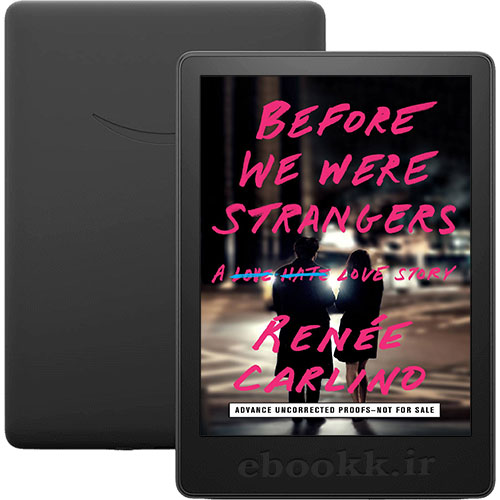 دانلود رمان Before We Were Strangers 2015 به زبان انگلیسی