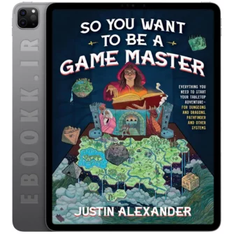 دانلود کتاب So You Want To Be A Game Master 2023 به زبان انگلیسی
