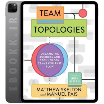 دانلود کتاب Team Topologies 2019 به زبان انگلیسی