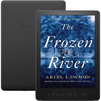 دانلود رمان The Frozen River 2023 به زبان انگلیسی