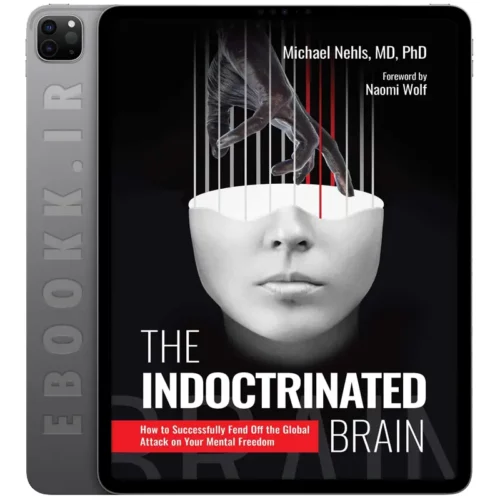دانلود کتاب The Indoctrinated Brain 2023 به زبان انگلیسی