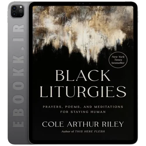 دانلود کتاب Black Liturgies 2024 به زبان انگلیسی