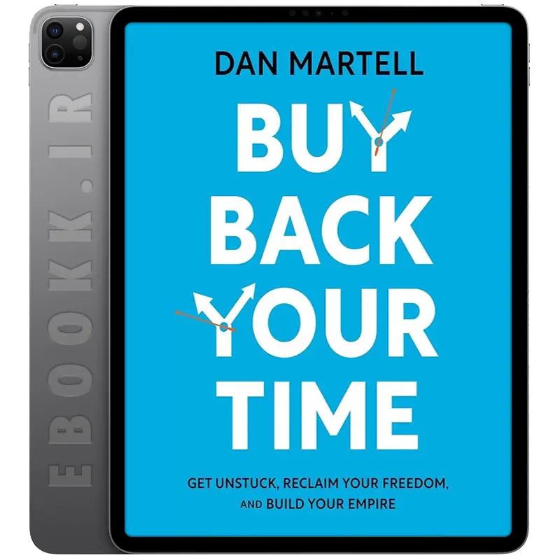 دانلود کتاب Buy Back Your Time 2023 به زبان انگلیسی