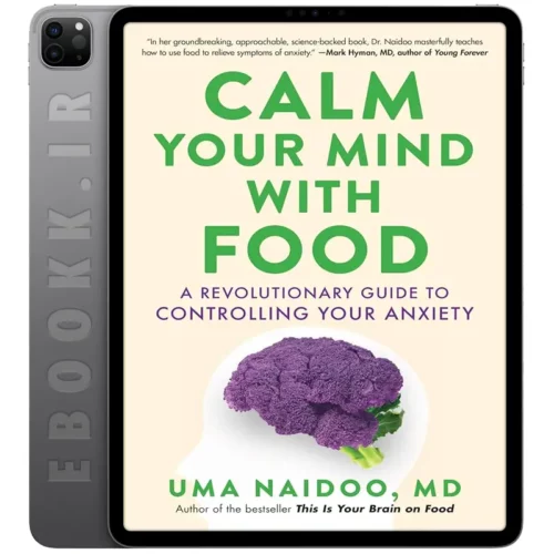 دانلود کتاب 2023 Calm Your Mind with Food به زبان انگلیسی