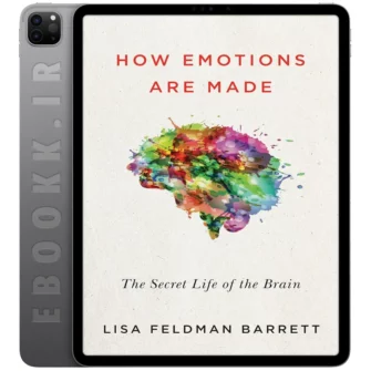 دانلود کتاب How Emotions Are Made 2018 به زبان انگلیسی