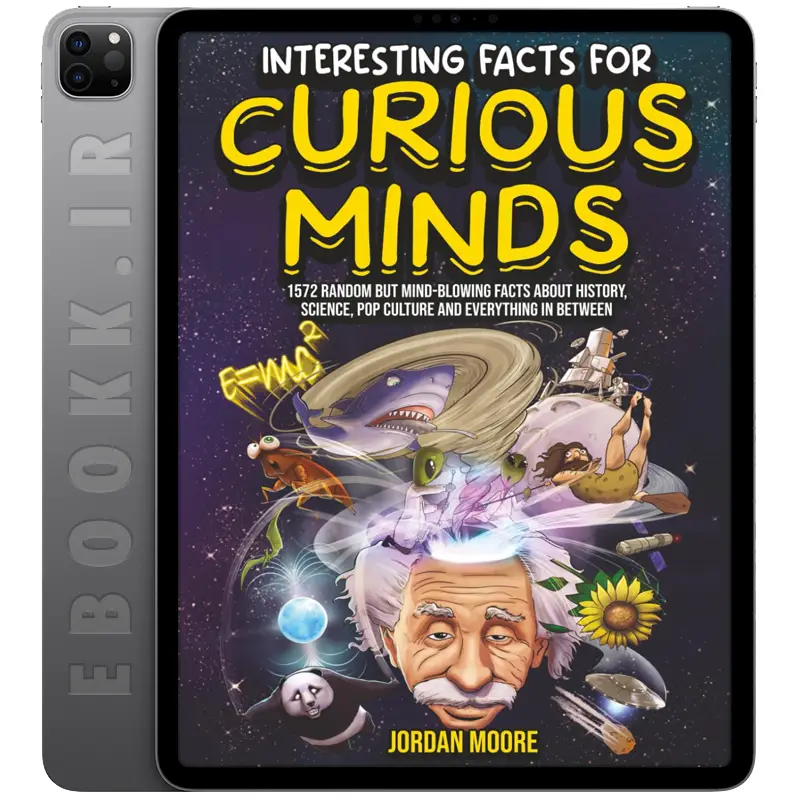 دانلود کتاب Interesting Facts For Curious Minds 2022 به زبان انگلیسی