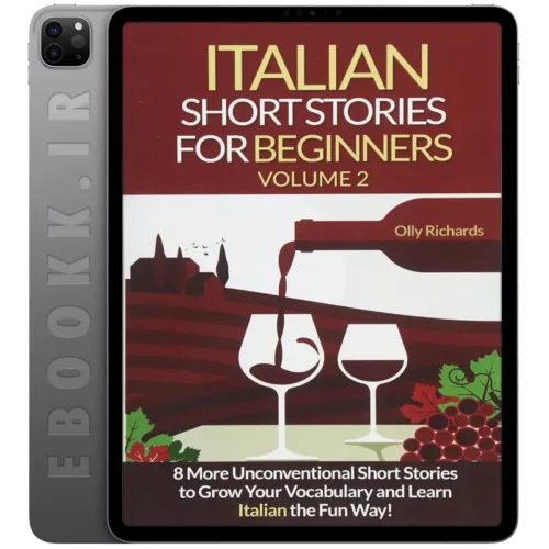 دانلود کتاب Italian Short Stories For Beginners Volume 2 به زبان انگلیسی