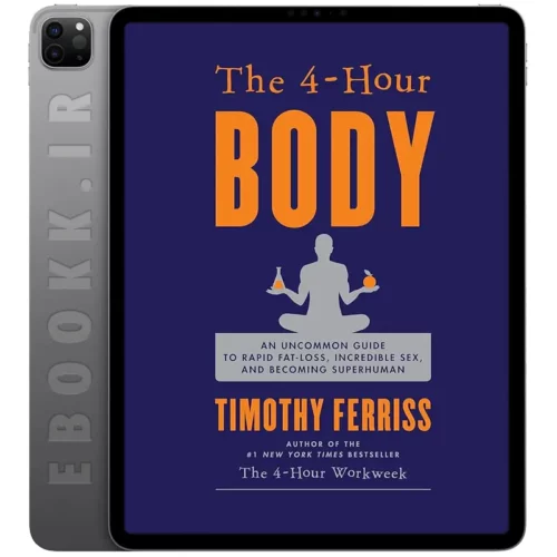 دانلود کتاب The 4-Hour Body 2010 به زبان انگلیسی
