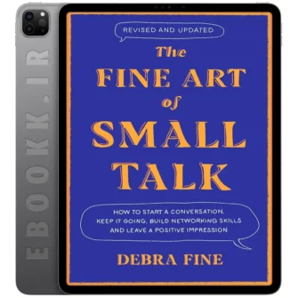 دانلود کتاب The Fine Art of Small Talk 2023 به زبان انگلیسی