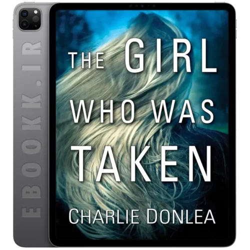 دانلود رمان The Girl Who Was Taken 2018 به زبان انگلیسی