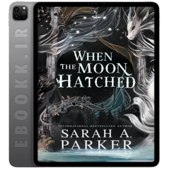 دانلود رمان When the Moon Hatched 2024 به زبان انگلیسی