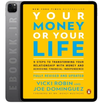دانلود کتاب Your Money or Your Life 2018 به زبان انگلیسی