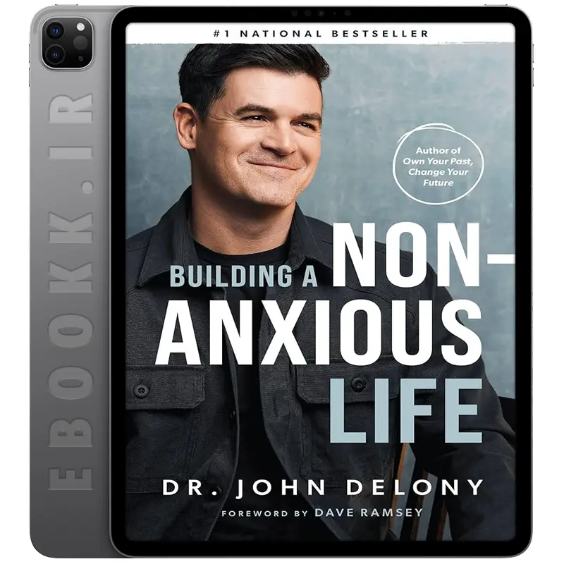 دانلود کتاب Building a Non-Anxious Life 2023 به زبان انگلیسی