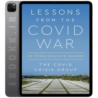 دانلود کتاب Lessons from the Covid War 2023 به زبان انگلیسی