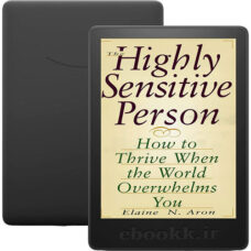 دانلود کتاب The Highly Sensitive Person 2013