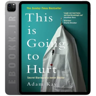 دانلود کتاب This Is Going to Hurt 2022 به زبان انگلیسی