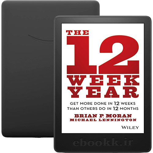 دانلود کتاب The 12 Week Year 2013 به زبان انگلیسی