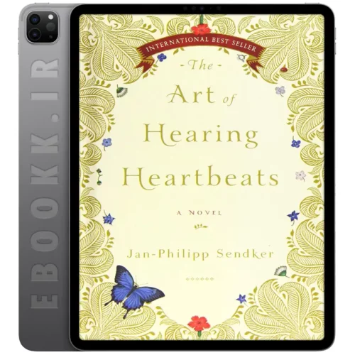 دانلود کتاب The Art of Hearing Heartbeats 2012 به زبان انگلیسی