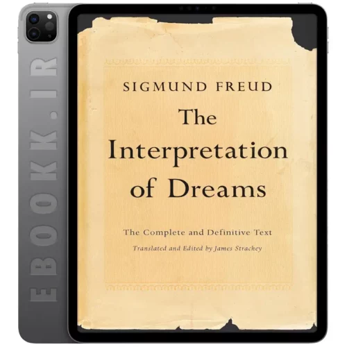 دانلود کتاب The Interpretation of Dreams 2010 2 دانلود کتاب The Interpretation of Dreams 2010 به زبان انگلیسی