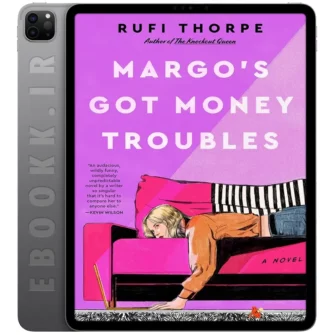 دانلود کتاب Margo's Got Money Troubles 2024 به زبان انگلیسی