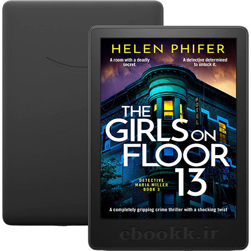 دانلود کتاب The Girls on Floor 13 به زبان انگلیسی