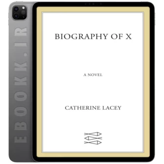 دانلود کتاب Biography of X 2023 به زبان انگلیسی