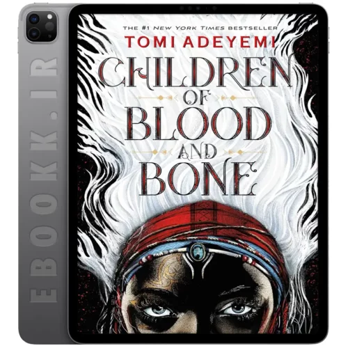 دانلود کتاب Children of Blood and Bone 2018 به زبان انگلیسی