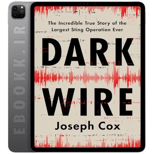دانلود کتاب Dark Wire 2024 به زبان انگلیسی