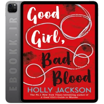 دانلود کتاب Good Girl, Bad Blood 2022 به زبان انگلیسی